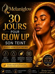30 JOURS GLOW UP TEINT PARFAITE